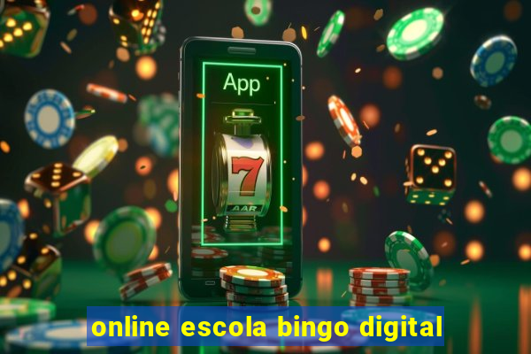 online escola bingo digital